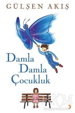 Damla Damla Çocukluk - Cinius Yayınları