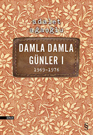 Damla Damla Günler 1 1969-1976 - Everest Yayınları