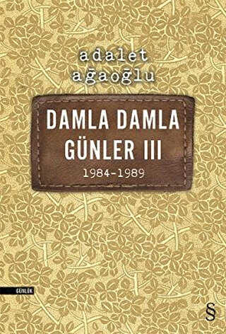 Damla Damla Günler 3 - 1984-1989 - EVEREST YAYINLARI
