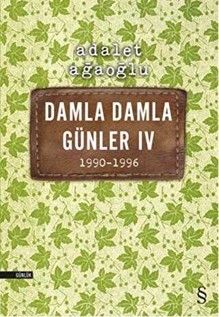 Damla Damla Günler 4 - 1990-1996 - Everest Yayınları