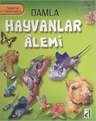 Soru ve Cevaplarla Hayvanlar Alemi - Damla Yayınevi