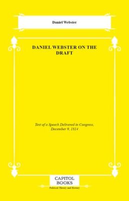 Daniel Webster on the Draft - 1