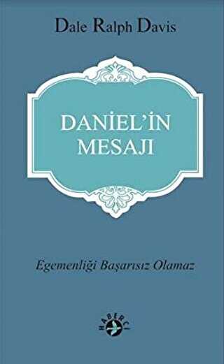 Daniel’in Mesajı - Haberci Basın Yayın