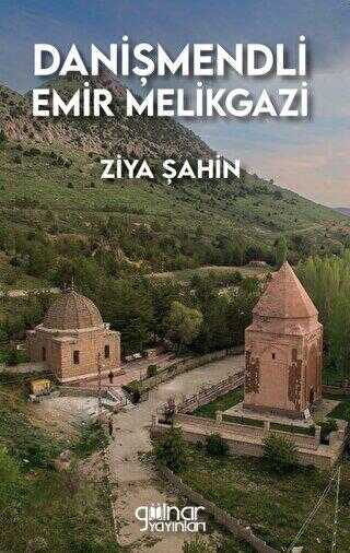 Danişmendli Emir Melikgazi - 1