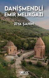 Danişmendli Emir Melikgazi - Gülnar Yayınları