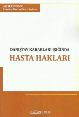 Danıştay Kararları Işığında Hasta Hakları - 1
