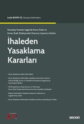 Danıştay Kararları Işığında Kamu İhale ve Kamu İhale Sözleşmeleri Kanunu Uyarınca Verilen - İhaleden Yasaklama Kararları - Seçkin Yayıncılık