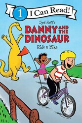 Danny and the Dinosaur Ride a Bike - HarperCollins