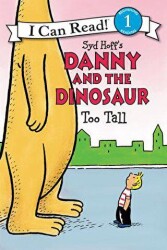 Danny and the Dinosaur: Too Tall - HarperCollins