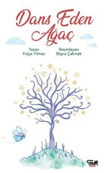 Dans Eden Ağaç - Tekir Kitap