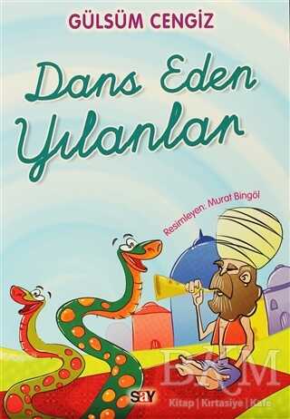 Dans Eden Yılanlar - Say Çocuk