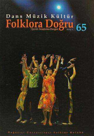 Dans Müzik Kültür Folklora Doğru Sayı: 65