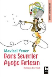 Dans Sevenler Ayağa Fırlasın - Bilgi Yayınevi