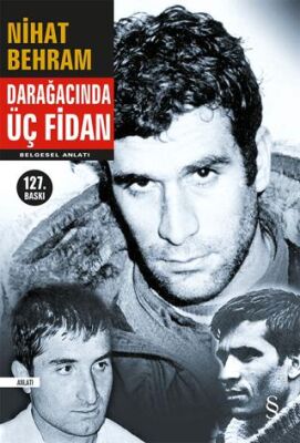 Darağacında Üç Fidan - 1