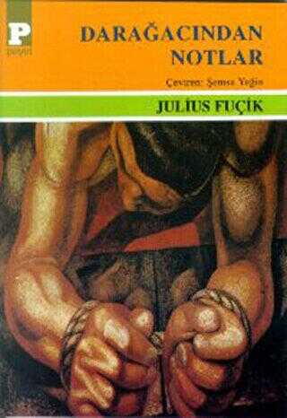 Darağacından Notlar - Payel Yayınları