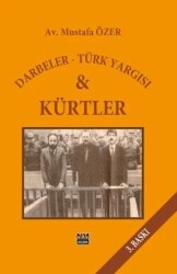 Darbeler - Türk Yargısı ve Kürtler - J&J Yayınları