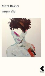 Dargın Düş - Klaros Yayınları