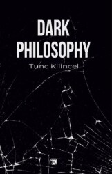 Dark Philosophy - Alaska Yayınevi