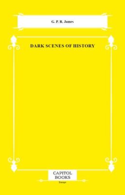 Dark Scenes of History - 1