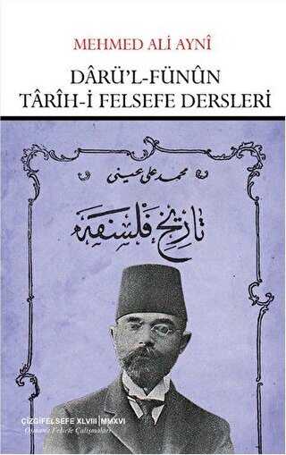 Darü’l Fünun Tarih-i Felsefe Dersleri - Çizgi Kitabevi Yayınları
