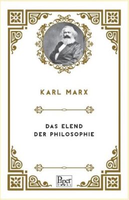 Das Elend der Philosophie - 1