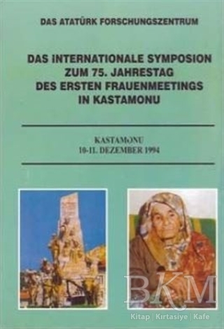 Das Internationale Symposion Zum 75. Jahrestag Des Ersten Frauenmeetings İn Kastamonu