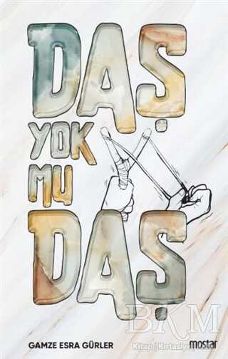 Daş Yok Mu Daş - Mostar Yayınları