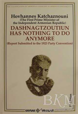 Dashnagtzoutiun Has Nothing to do Anymore - Kaynak Yayınları