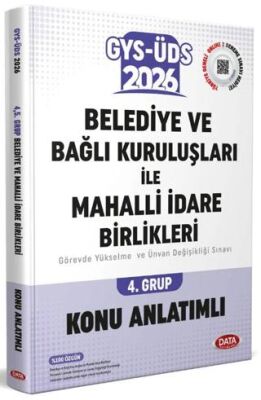 Belediye ve Bağlı Kuruluşları İle Mahalli İdare Birlikleri 4. Grup GYS-ÜDS Konu Anlatımlı - 1