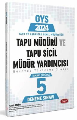 Data Yayınları Tapu Müdürü - Tapu Sicil Müdür Yardımcısı GYS Tamamı Çözümlü 5 Deneme Sınavı
