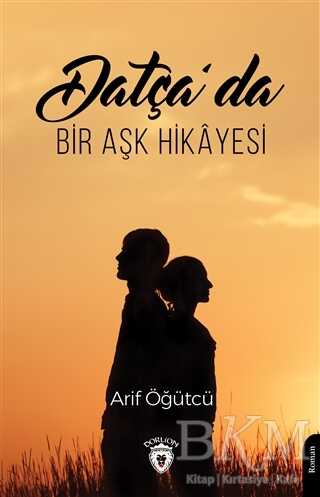Datça’da Bir Aşk Hikayesi - 1