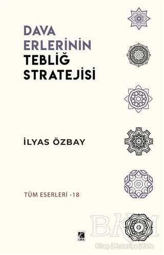 Dava Erlerinin Tebliğ Stratejisi - Çıra Yayınları