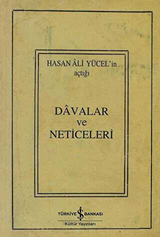 DAVALAR VE NETİCELERİ - İş Bankası Kültür Yayınları