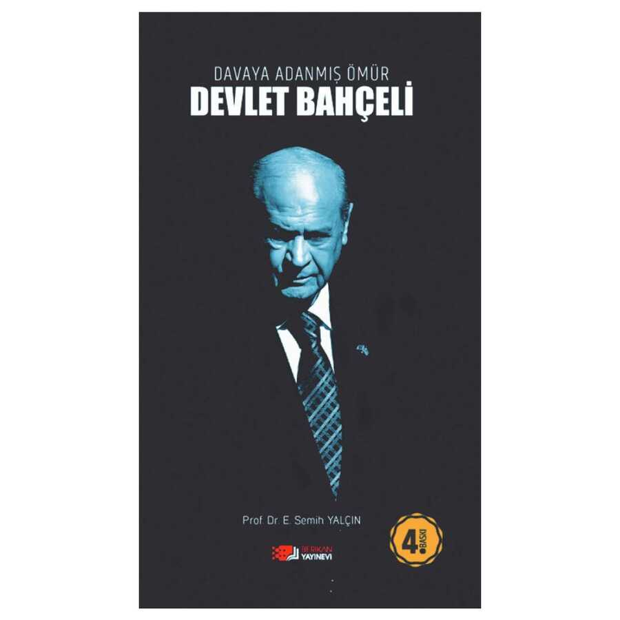 Davaya Adanmış Ömür - Devlet Bahçeli - Berikan Yayınevi