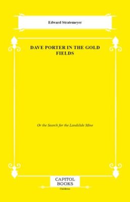 Dave Porter in the Gold Fields - 1