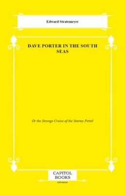 Dave Porter in the South Seas - 1