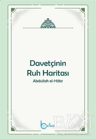Davetçinin Ruh Haritası - Beka Yayınları