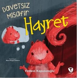 Davetsiz Misafir Hayret - Turkuvaz Çocuk