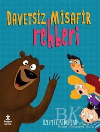 Davetsiz Misafir Rehberi - Doğan Kitap