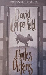 David Copperfield - Wordsworth Classics