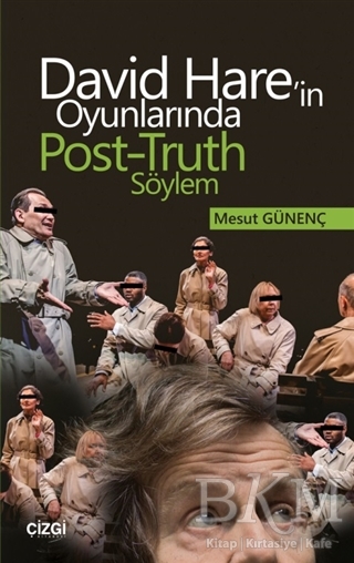 David Hare`in Oyunlarında Post-Truth Söylem - 1