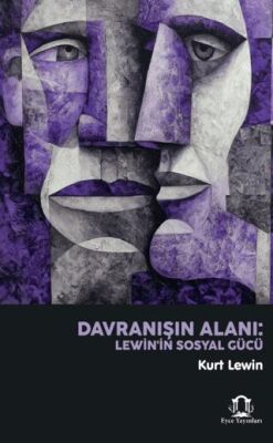 Davranışın Alanı: Lew’in Sosyal Gücü - 1