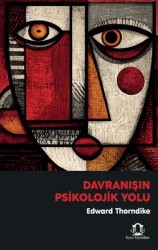 Davranışın Psikolojik Yolu - Eyce Yayınları