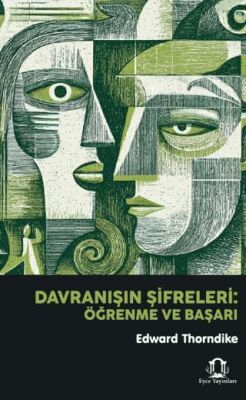 Davranışın Şifreleri: Öğrenme ve Başarı - 1
