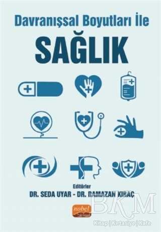 Davranışsal Boyutları ile Sağlık - Nobel Bilimsel Eserler