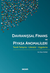 Davranışsal Finans ve Piyasa Anomalileri - Seçkin Yayıncılık