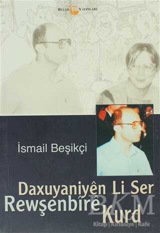 Daxuyaniyen Li Ser Rewşenbire Kurd - Belge Yayınları