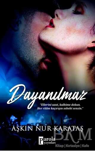 Dayanılmaz - Parola Yayınları
