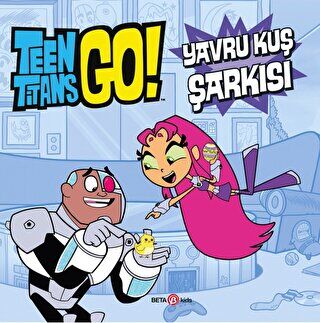 Dc Comics - Teen Titans Go! Yavru Kuş Şarkısı - 1
