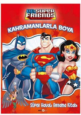 DC Friends Kahramanlarla Boya - Süper Havalı Boyama Kitabı - 1